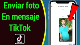 Cómo enviar fotos en el mensaje de TikTok [upl. by Jerrome]