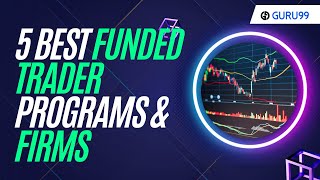 5 BEST Funded Trader Programs amp Firms 💰 [upl. by Analahs]