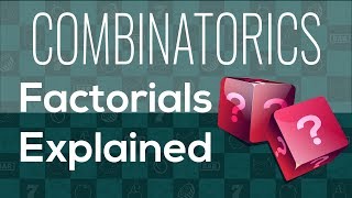 Combinatorics Factorials Explained [upl. by Drofub255]