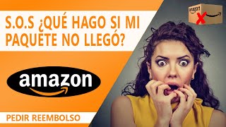 💡 AMAZON CÓMO PEDIR REEMBOLSO DE UNA COMPRA QUE NO LLEGÓ  TUTORIAL DE DEVOLUCIÓN [upl. by Iatnahs799]