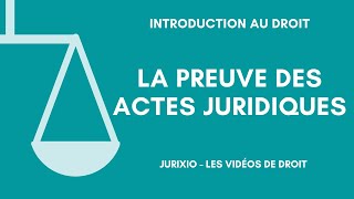 La preuve des actes juridiques [upl. by Shaun]