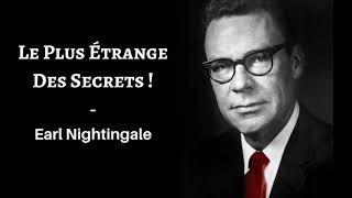 Le plus étranges des secrets  Earl Nightingale audio en français [upl. by Dempsey]