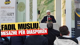 Fadil Musliu  Mesazhe për diasporën [upl. by Oiluarb]