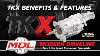 MDL  TREMEC TKX Benefits amp Features [upl. by Tonkin554]