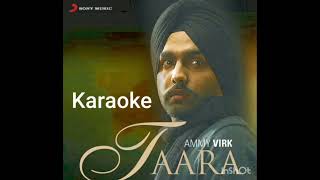 Taara Ammy Virk Karaoke [upl. by Idnek]