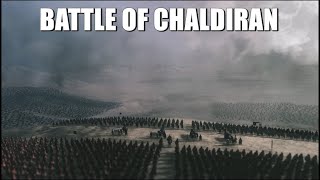 BATTLE OF CHALDIRAN l 1514 l Ottoman Empire Sultan Selim vs Safavid Empire Shah Ismail Cinematic [upl. by Annaej]