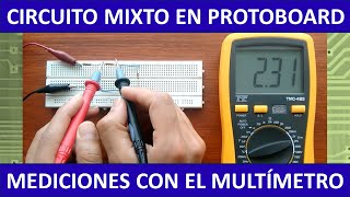 Multímetro y Protoboard  Circuito mixto [upl. by Schell133]