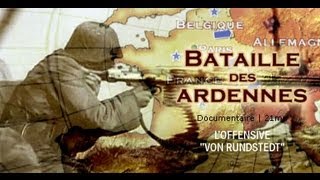 La bataille des Ardennes  Documentaire 2nde guerre mondiale [upl. by Dawaj]