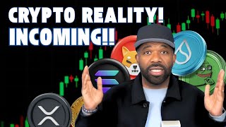 CRYPTO  INCOMING REALITY [upl. by Vershen]