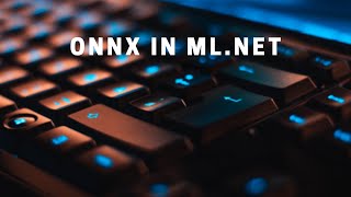 How to Read and Write an ONNX Model in MLNET [upl. by Wier860]