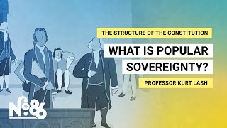 What is Popular Sovereignty No 86 [upl. by Iphlgenia]