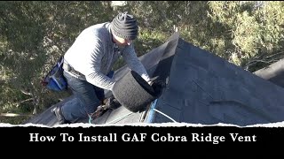 GAF Cobra Ridge Vent System For Roof Shingles [upl. by Nalahs]