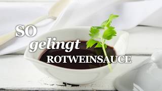 So gelingt Rotweinsauce [upl. by Odraode]