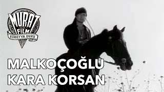 Malkoçoğlu Kara Korsan  FULL [upl. by Herta]