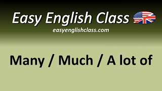 Many  Much  A lot of  Easy English Class [upl. by Anilatak]