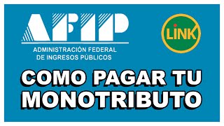 AFIP  Cómo pagar tu Monotributo desde tu casa Home Banking [upl. by Ybor]