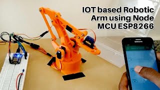 IoT based Robotic Arm using NodeMCU ESP8266 [upl. by Auqenahc]