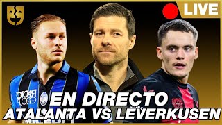 🔴 ATALANTA VS BAYER LEVERKUSEN EN DIRECTO  FINAL EUROPA LEAGUE UEL Fuera Caretas [upl. by Nivlag675]