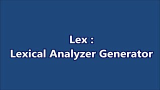 LexThe Lexical Analyzer Generator│Compiler Design│Part 30│Learn CSE Malayalam [upl. by Piscatelli181]