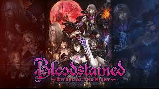 Bloodstained ritual of the night ost Main theme Japanese version [upl. by Nagorb]