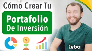 Cómo Crear Tu Portafolio De Inversión [upl. by Stuppy771]