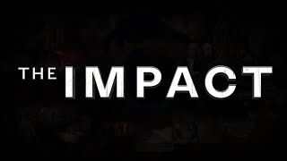 The IMPACT Documentary All Episodes [upl. by Goraud]