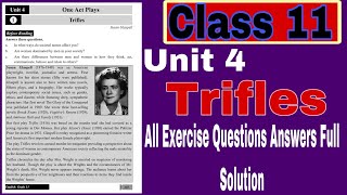 Class 11 ll Unit 4 One Act Plays Triflesll All Exercise Solution With full Solution ll E Nepal ll [upl. by Mariska]