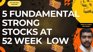 5 Fundamentally Strong Stocks at 52 Weeks Low [upl. by Anauqal]