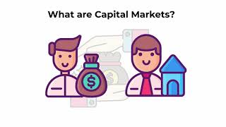 What are capital markets  Capital Markets Explained [upl. by Suirradal]