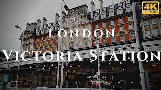 London Victoria Station Walk Through England 4K [upl. by Hippel]