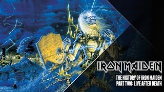 The History Of Iron Maiden  Part Two [upl. by Lauritz]