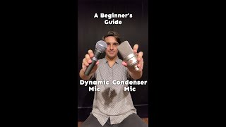 Dynamic Mic vs Condenser Mic A Beginners Guide [upl. by Ymmat]