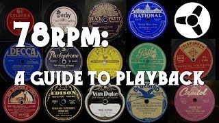 78rpm a guide to playback [upl. by Saqaw]