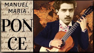 Best of Manuel Maria Ponce  Classical Guitar Compilation [upl. by Rye]