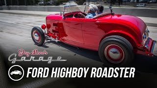 1932 Ford Highboy Roadster  Jay Lenos Garage [upl. by Tynan875]