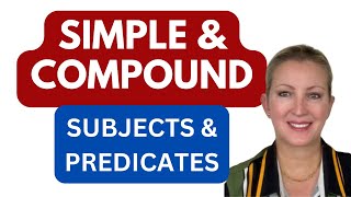 Simple and Compound Subjects and Predicates [upl. by Amjan]