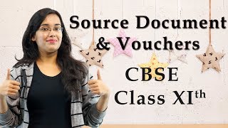 Introduction  Source Document and Vouchers  Class 11 [upl. by Ecirum]