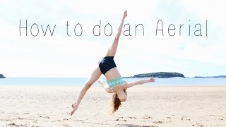 How to do an Aerial [upl. by Hahsia]