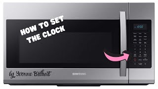 How to set the clock in Samsung Microwave [upl. by Doran412]