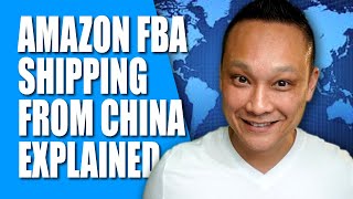 Shipping from Alibaba to Amazon FBA Explained  How to Ship Products From China Tutorial [upl. by Bambie]