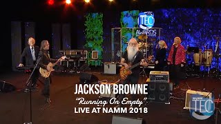 Jackson Browne quotRunning On Emptyquot live at NAMM Show Jan 2018 [upl. by Lisabeth]