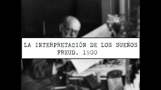 INTERPRETACIÓN DE LOS SUEÑOS RESUMEN FREUD Psicoanálisis [upl. by Kcirddehs]