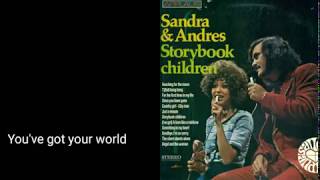 Sandra amp Andres  Storybook Children wLyrics [upl. by Leahcimauhsoj331]