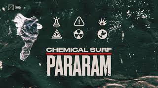 Chemical Surf  Pararam [upl. by Roshan]