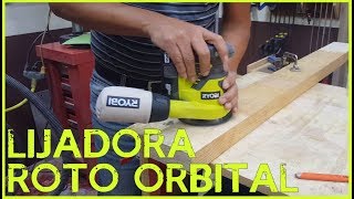 Análisis  Lijadora Roto orbital 18v RYOBI  ESPAÑOL [upl. by Botzow]