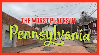 10 Places in Pennsylvania You Should NEVER Move To [upl. by Imuya]