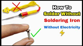 how to solder without a soldering iron  soldering without a soldering iron  without electricity [upl. by Marguerite]