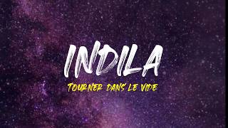 Indila  Tourner dans le vide French  English Lyrics [upl. by Shih]