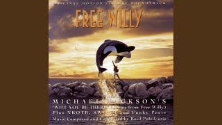 Will You Be There Theme from quotFree Willyquot [upl. by Eelarbed665]