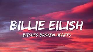 Billie Eilish  Bitches Broken Hearts Lyrics [upl. by Eentruoc10]